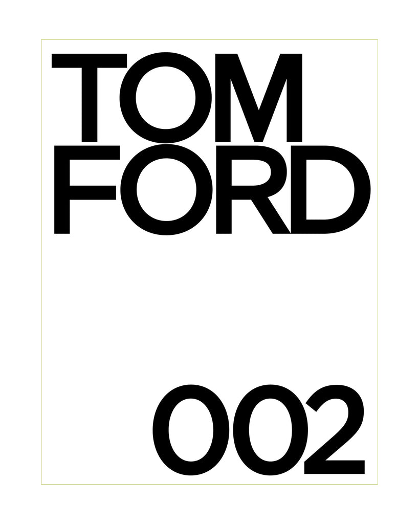 Tom Ford 002 – Fred Segal